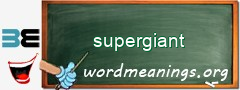 WordMeaning blackboard for supergiant